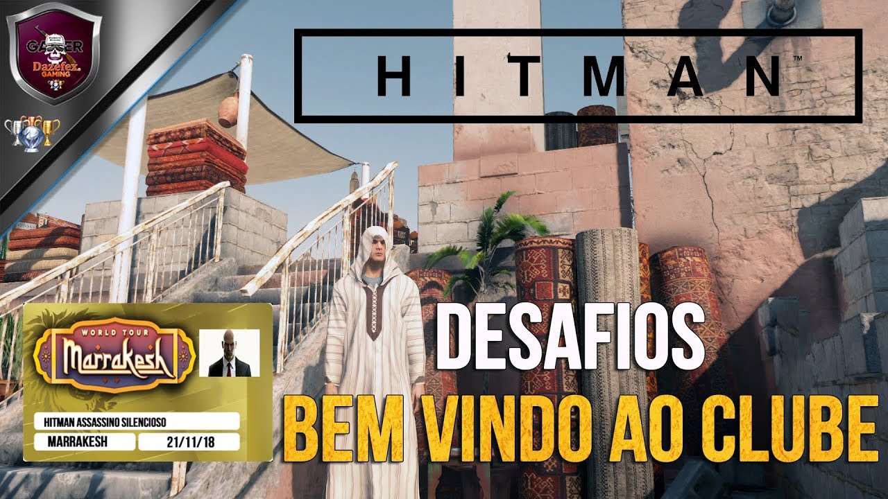 HITMAN Marraquexe | Desafios - Bem Vindo ao Clube