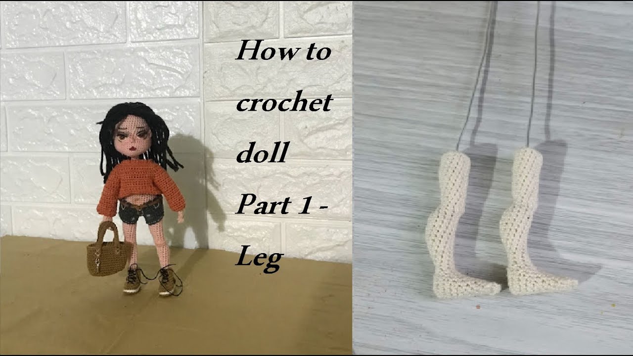 How to crochet doll amigurumi P1- Leg
