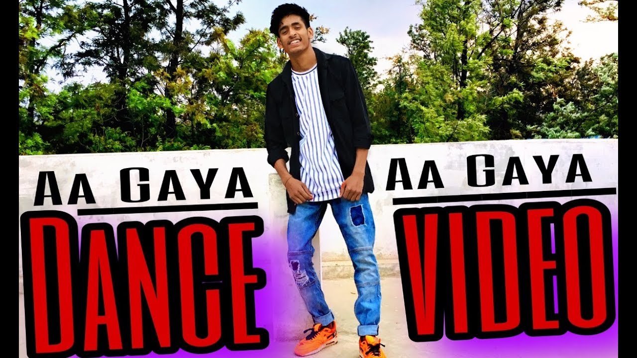 Aa gaya Aa gaya | Dance Video | choreography by - Ashish gaharwar