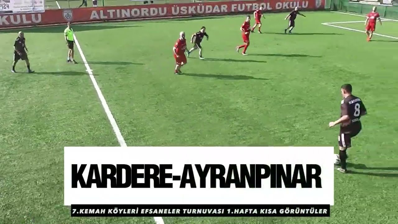 KARDERE-AYRANPINAR 7.KEMAH KÖYLERİ EFSANELER FUTBOL TURNUVASI A GURUBU 1.HAFTA MAÇI KISA GÖRÜNTÜLER