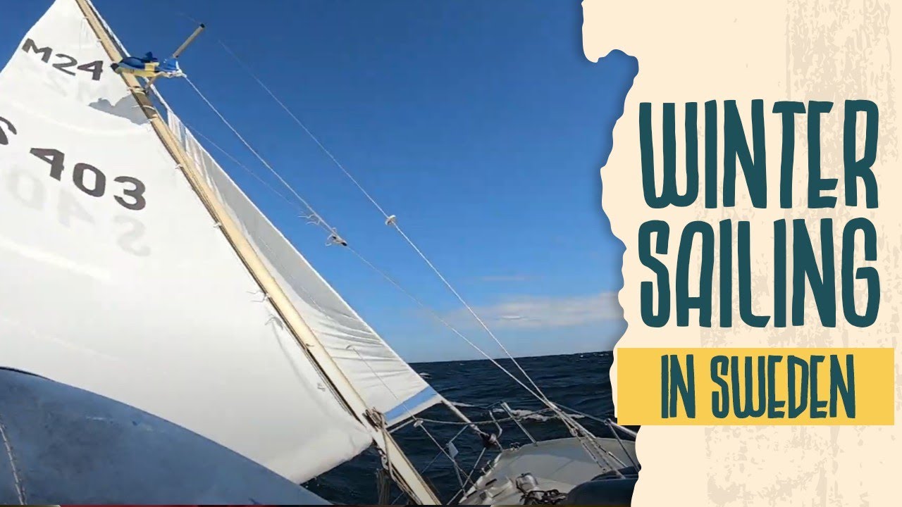 WINTER SAILING IN SWEDEN - Sailing the Baltic Sea with complete strangers!