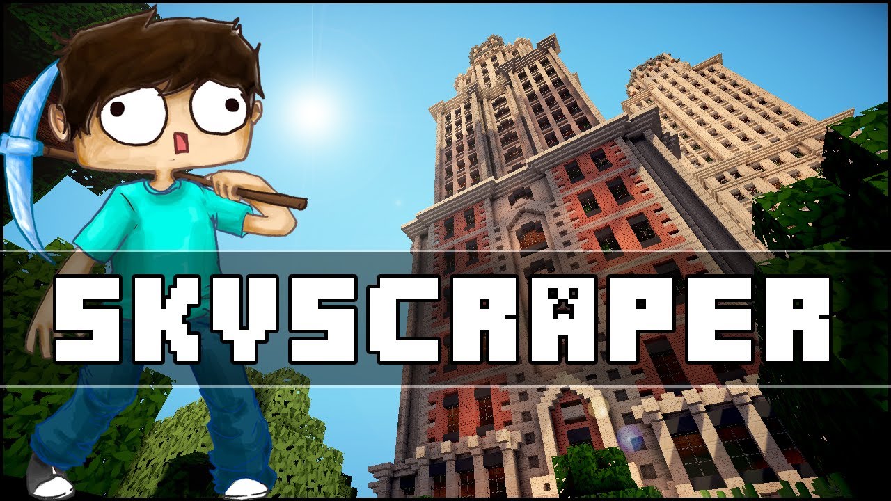 Minecraft - Skyscraper
