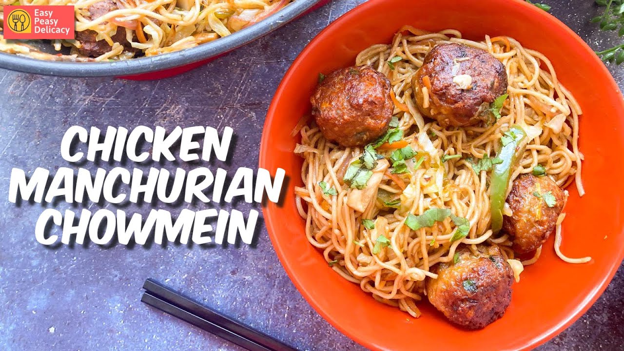How to make Chicken Manchurian Chowmein