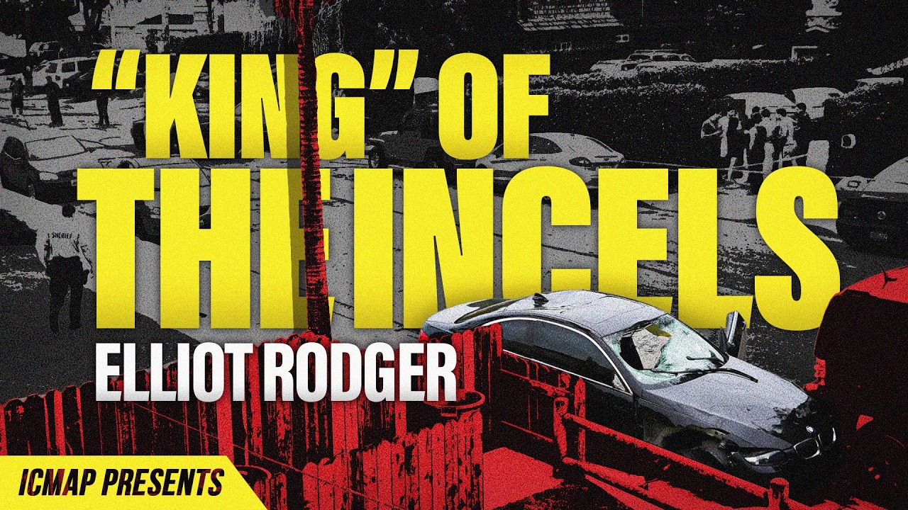 Elliot Rodger: King of the Incels