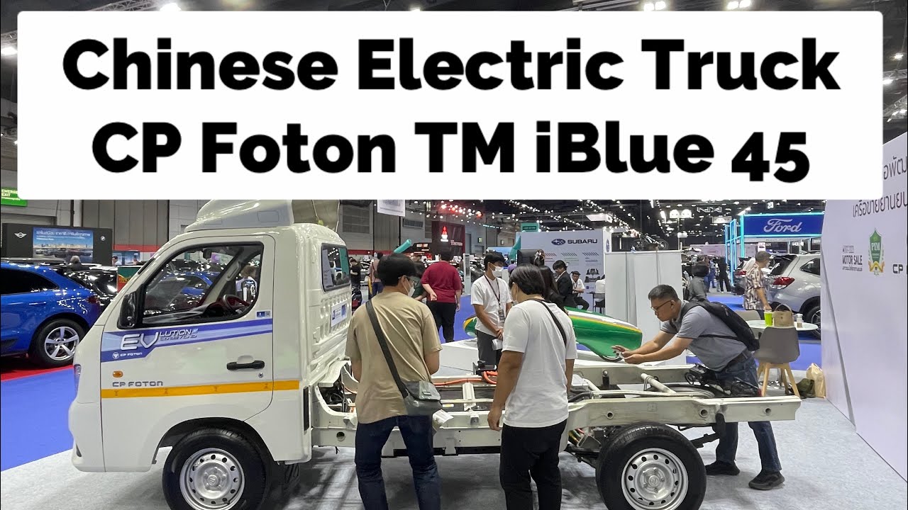 Chinese Electric Truck CP FOTON TM iBlue 45 Review