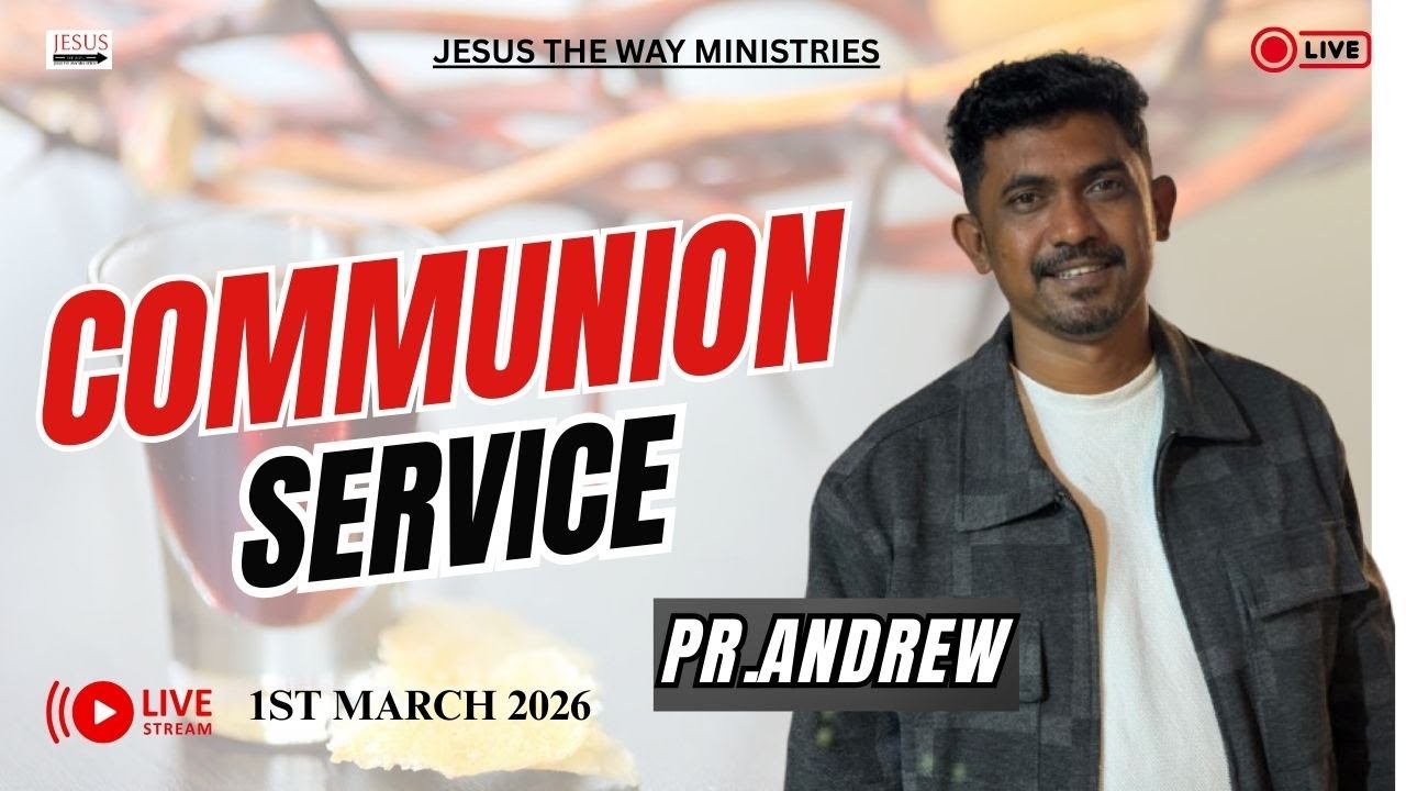 COMMUNION SERVICE| 1ST MARCH 2026 |TAMIL SERVICE | @JESUS THE WAY CHURCH