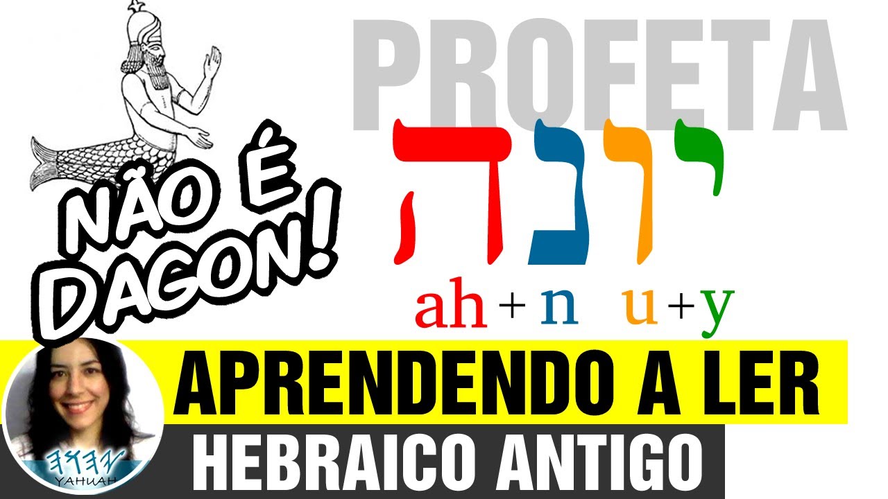 Profeta יונה Yunah (Jonas) | Hebraico Antigo Fácil