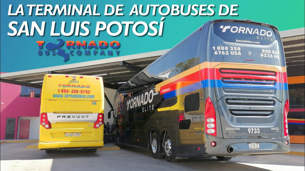 La Terminal de Autobuses de San Luis Potosí | Tornado Bus Company
