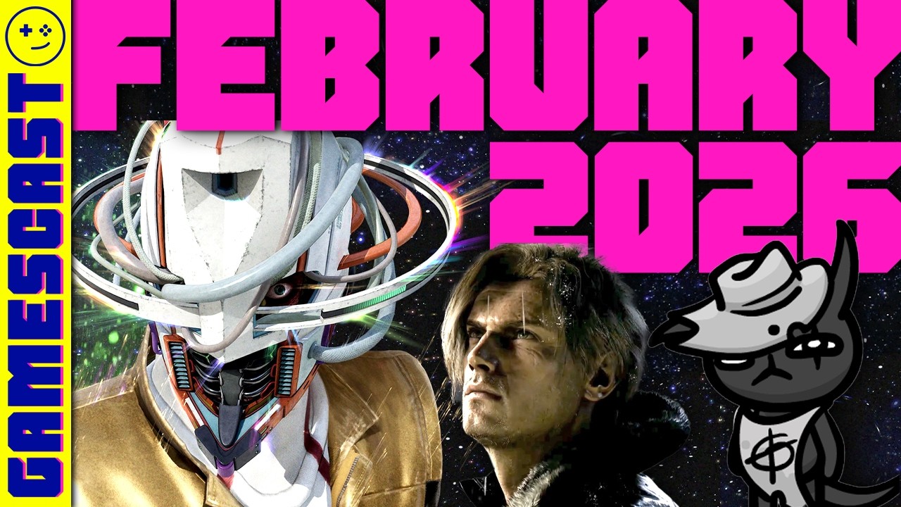 Every Game Coming Out in February 2026 - Kinda Funny Gamescast