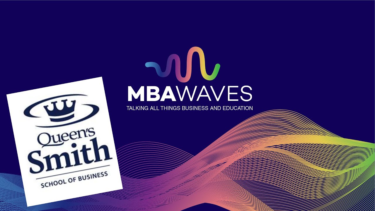 Discover the Flexible MBA Program at Smith School of Business (Episode 67)