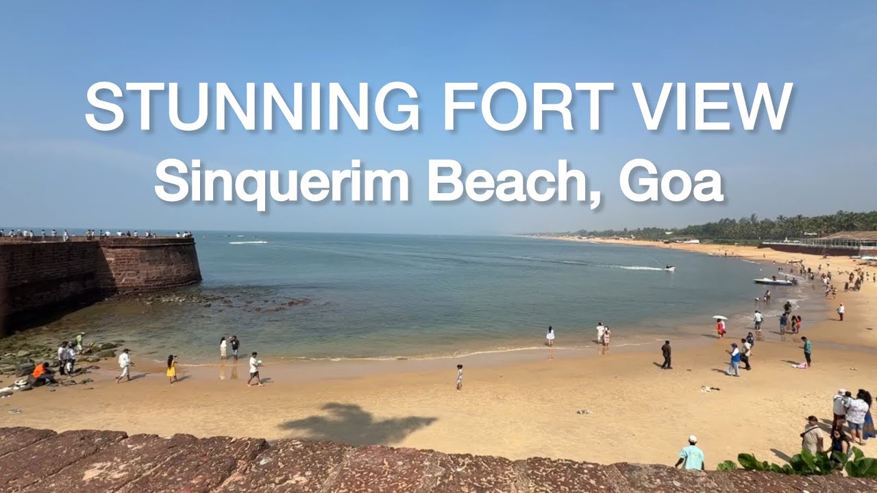 Beautiful View of Fort Aguada from Sinquerim Beach 🌊 | Near Taj Fort Aguada Resort & Spa ✨