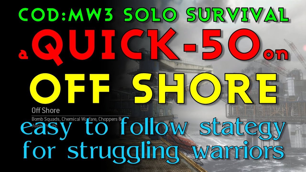 MW3 Survival - A Quick Wave-50 on OFF SHORE in SOLO! :-)