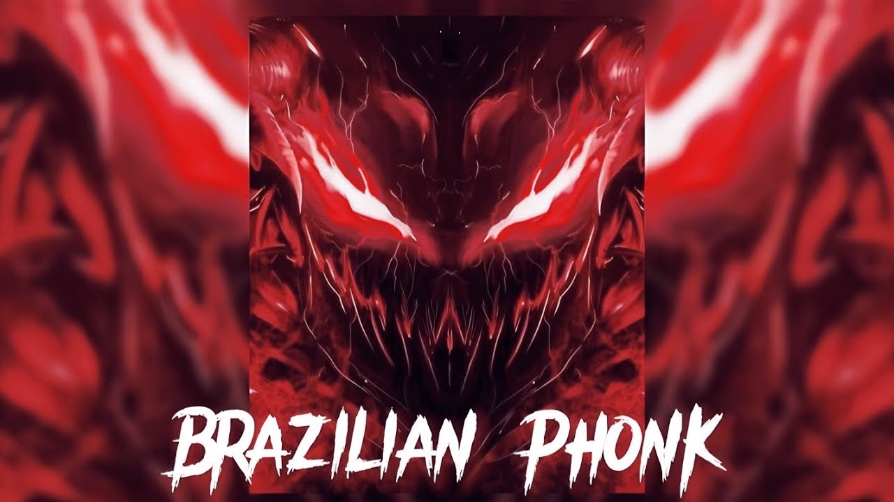 Brazilian phonk 2023