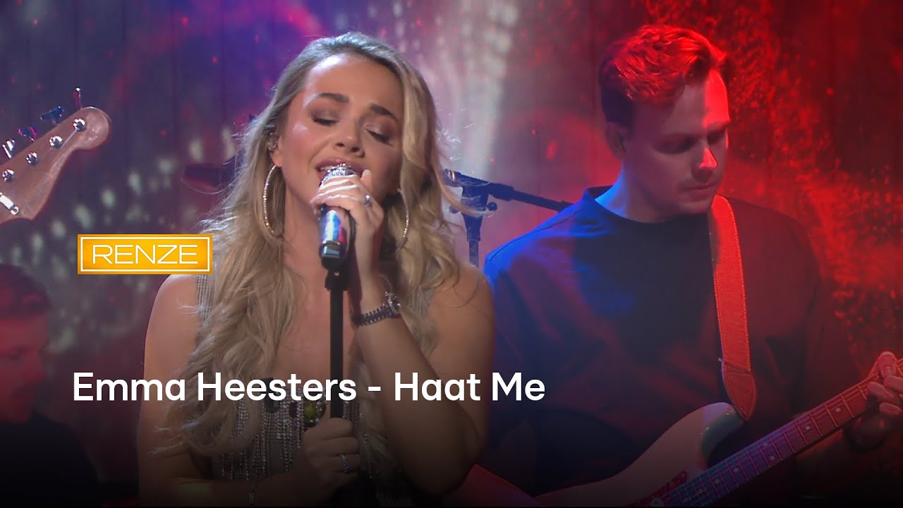 Emma Heesters - Haat Me | Renze