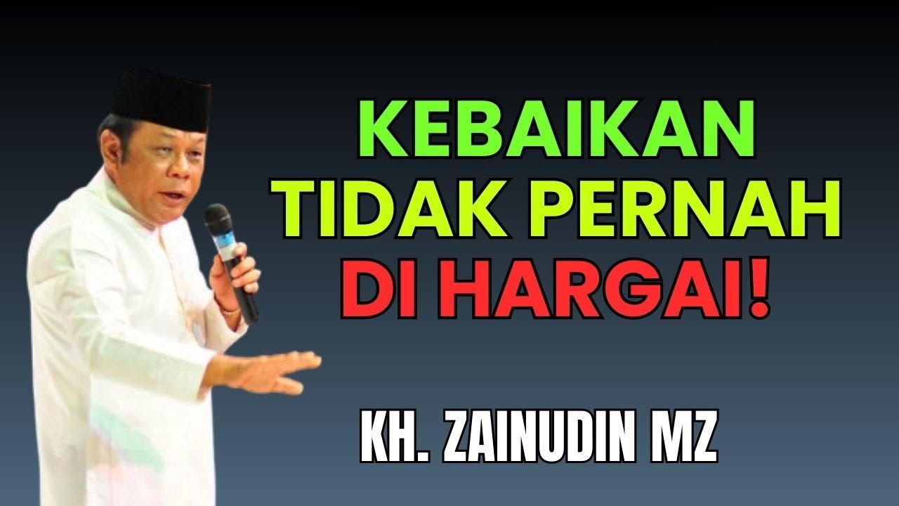 🔴KEBAIKAN TIDAK DI HARGAI😒 | CERAMAH KH. ZAINUDIN MZ LUCU FULL TERBARU | MP3 2026