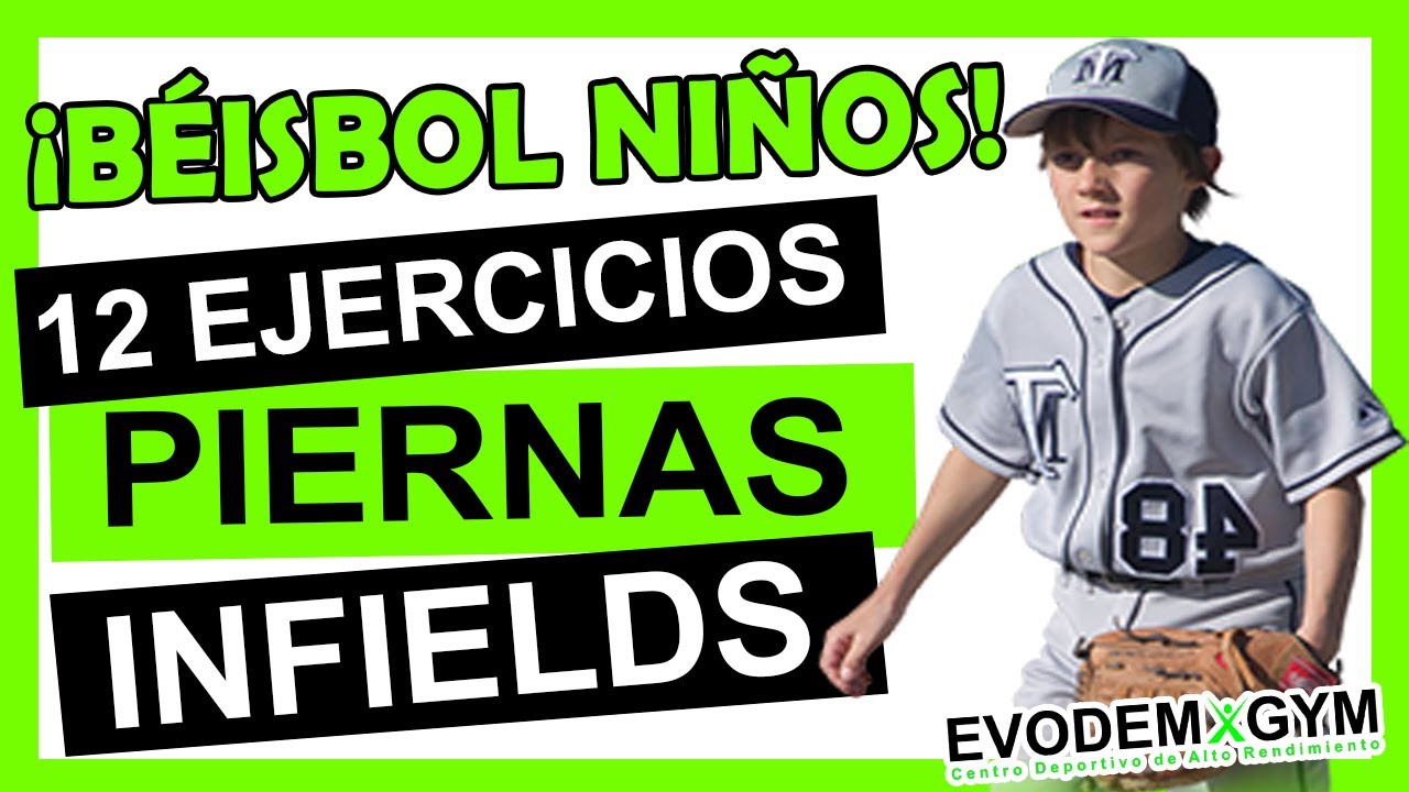 BÉISBOL NIÑOS - 12 EJERCICIOS PARA PIERNAS DEL INFIELD ⚾️