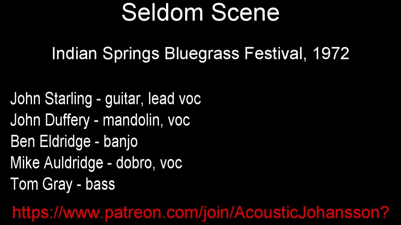 Seldom Scene - Indian Springs. MD 1972