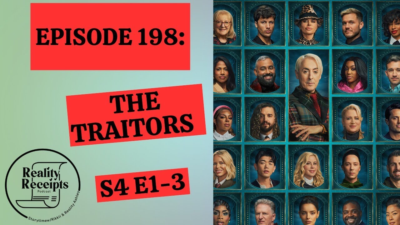 Episode 198: The Traitors S4 E1-3 Recap!
