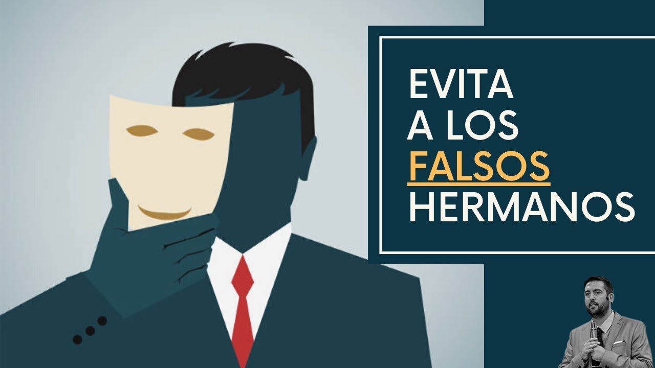 Evita a los Falsos Hermanos - Juan Manuel Vaz