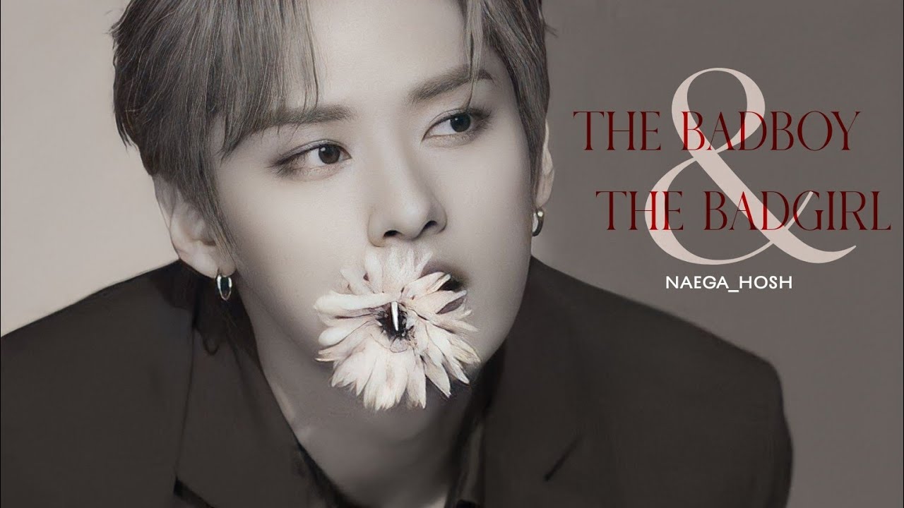 𝙏𝙝𝙚 𝘽𝙖𝙙𝙗𝙤𝙮 𝙖𝙣𝙙 𝙏𝙝𝙚 𝘽𝙖𝙙𝙜𝙞𝙧𝙡 | 𝘱𝘢𝘳𝘵 7 | 𝙇.𝙈𝙃 | naega_hosh