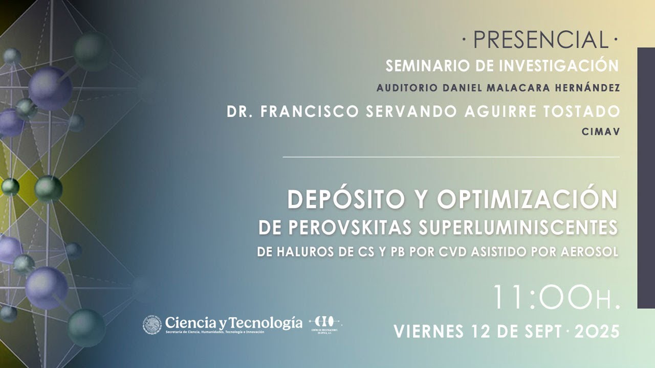 Seminario: Depósito y optimización de perovskitas superluminiscentes de haluros de CS y PB