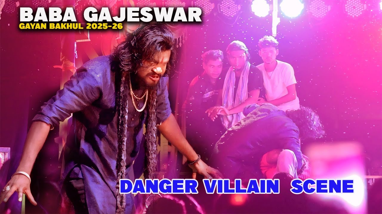 Best Villian Danger Scene|Baba Gajeswar Gayan Bakhul 2025-26|Sk Creation