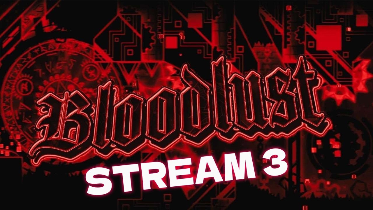 BLOODLUST | TOP 236 | Стрим 3