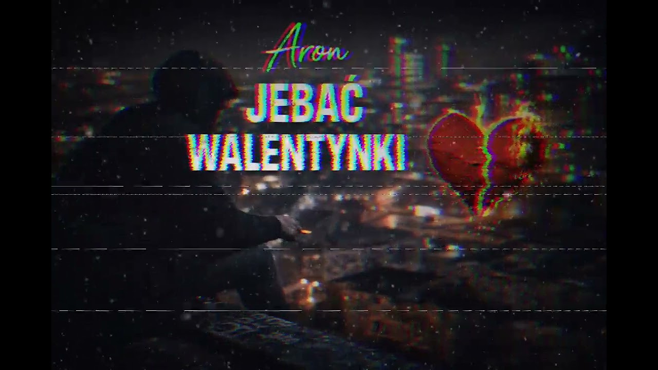 Aron - Jebać Walentynki [Prod. Line-MusicProduction]