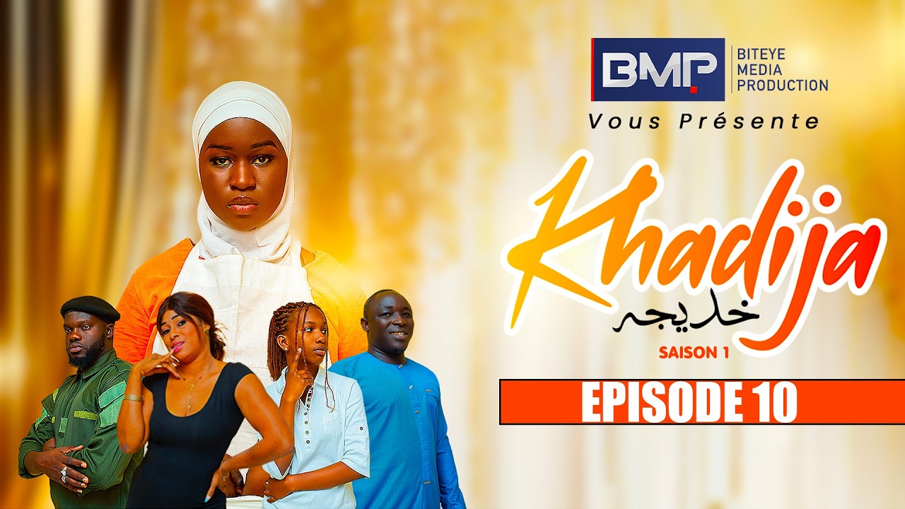SERIE KHADIJA EPISODE 10