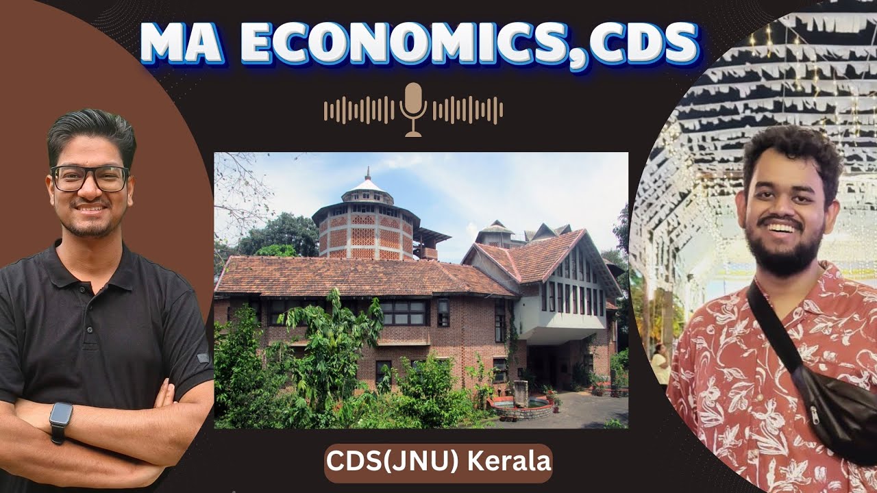 Centre for Development Studies, CDS (JNU,Kerala) MA Economics | Fee || Hostel || Placement & Campus😍