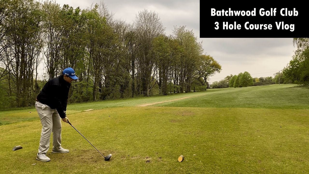Batchwood Golf Club 3 Hole Course Vlog w/Shot Tracer