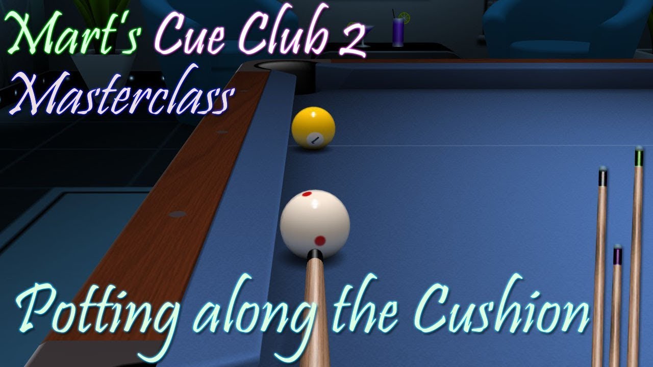 Mart's Cue Club 2 Masterclass - Episode 8 - Potting along the cushion (Part 1)