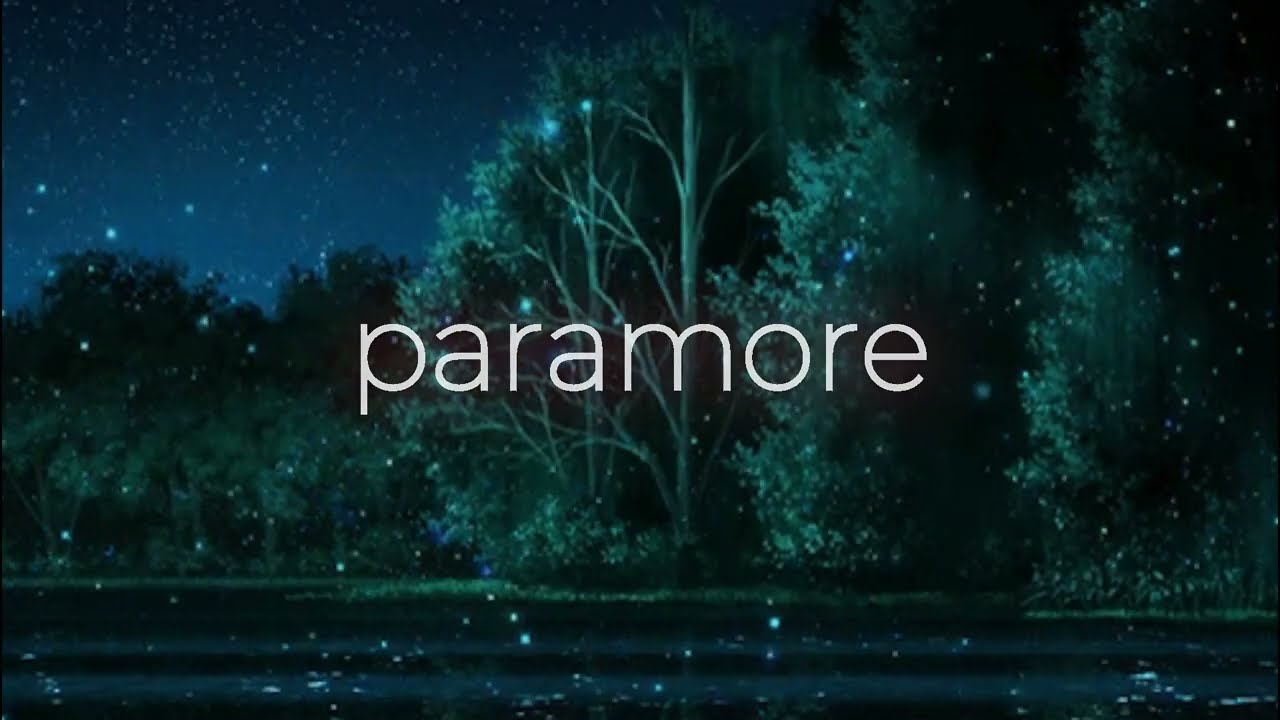 Paramore - Conspiracy (slight slowed + reverb mix)
