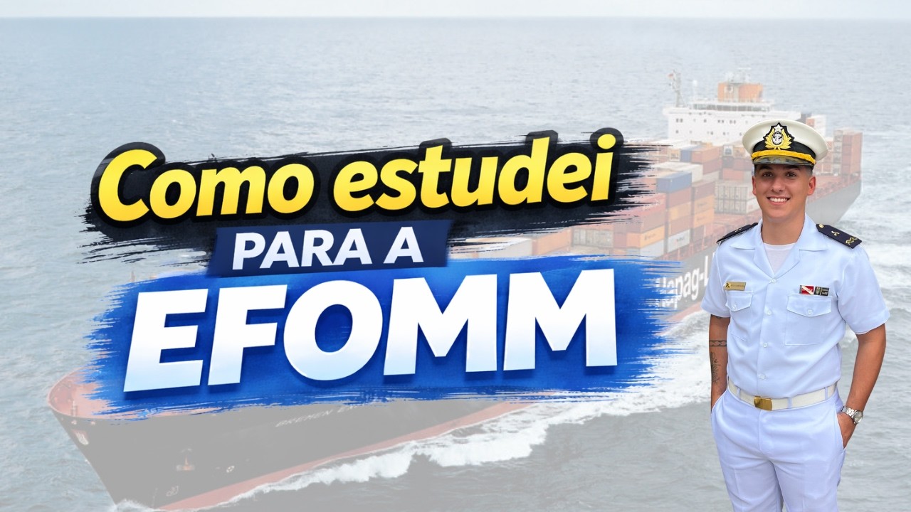 COMO EU ESTUDEI PARA A EFOMM!
