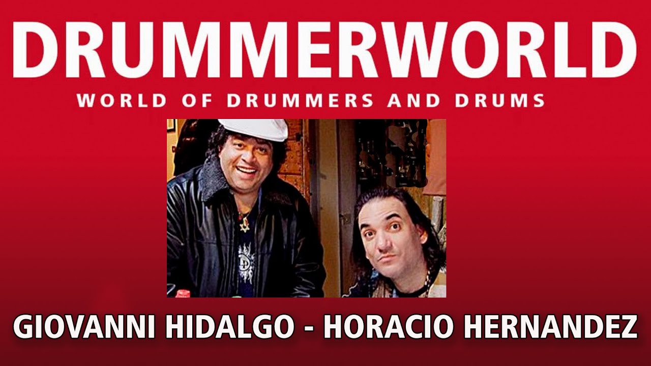 Horacio Hernandez - Giovanni Hidalgo:  Latin Percussion: 