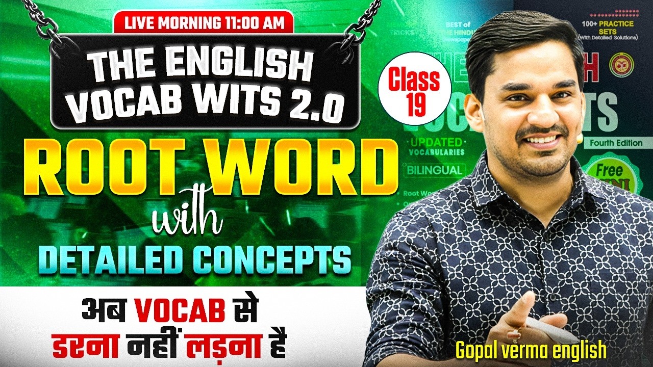 The English Vocab Wits Batch 2.0 | Root Word Class 19 | Gopal Verma #ssccgl #vocabulary #ssc