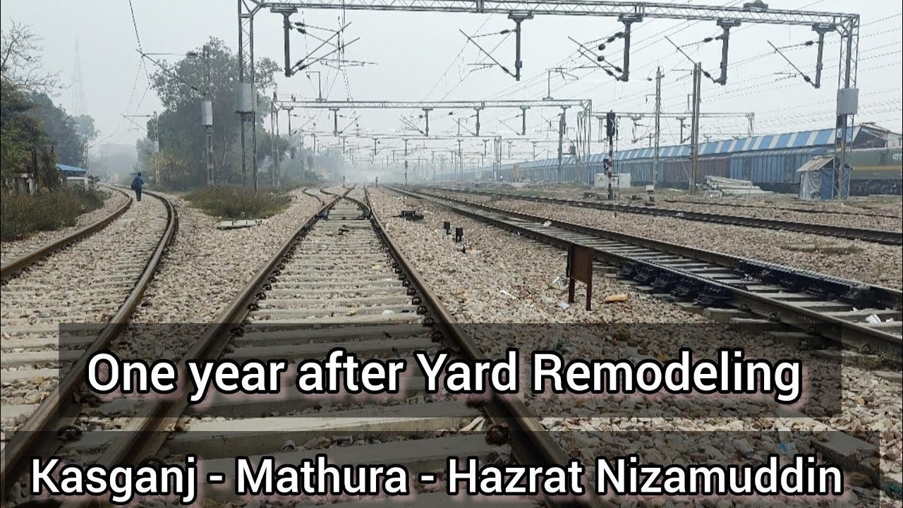 Mathura Jn update 2025 | Kasganj - Mathura - Delhi route ko 1 saal hogya