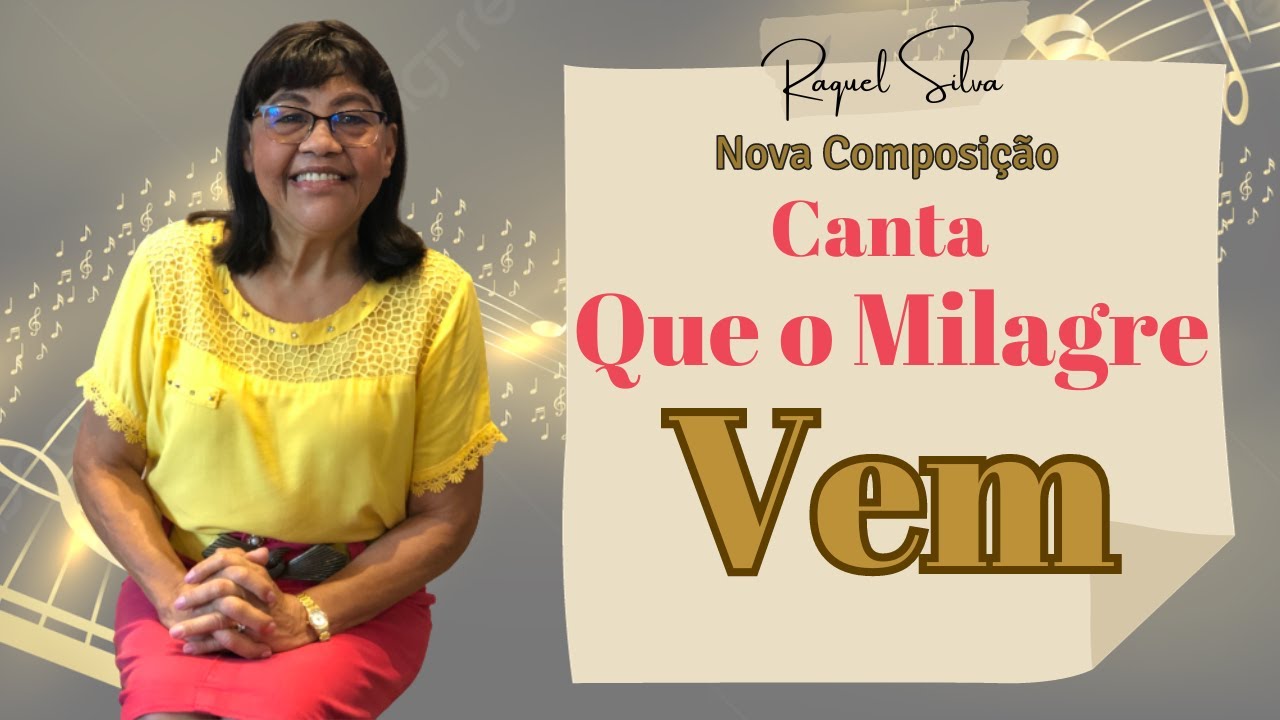 **Música Nova**Canta que o Milagre vem aí!**