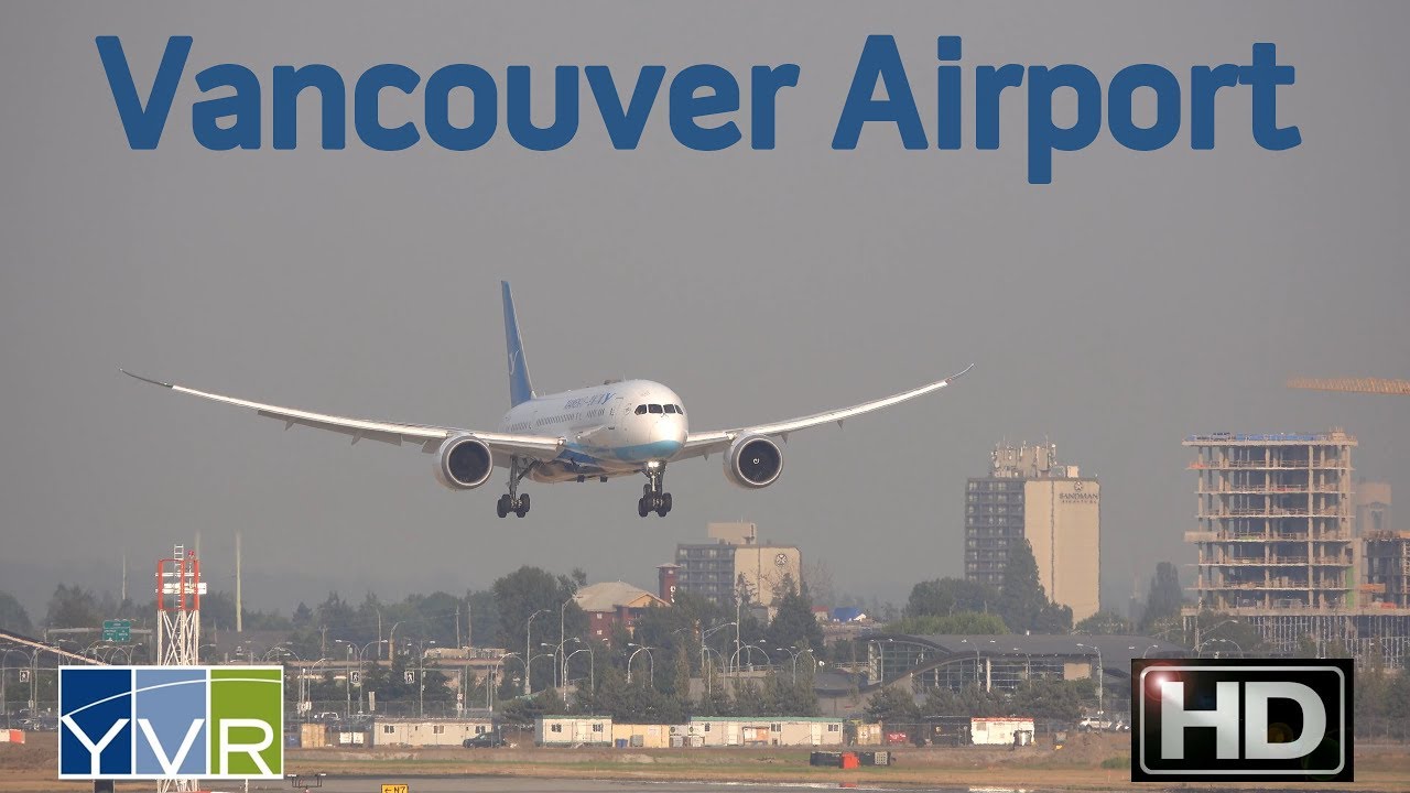 Vancouver Airport YVR Plane Spotting HD 30th July 2018