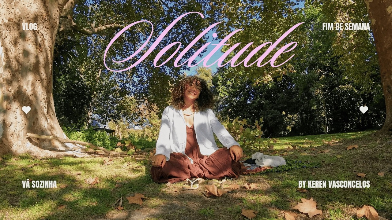 vlog | vivendo a solitude | brunch, parque e haul em Portugal