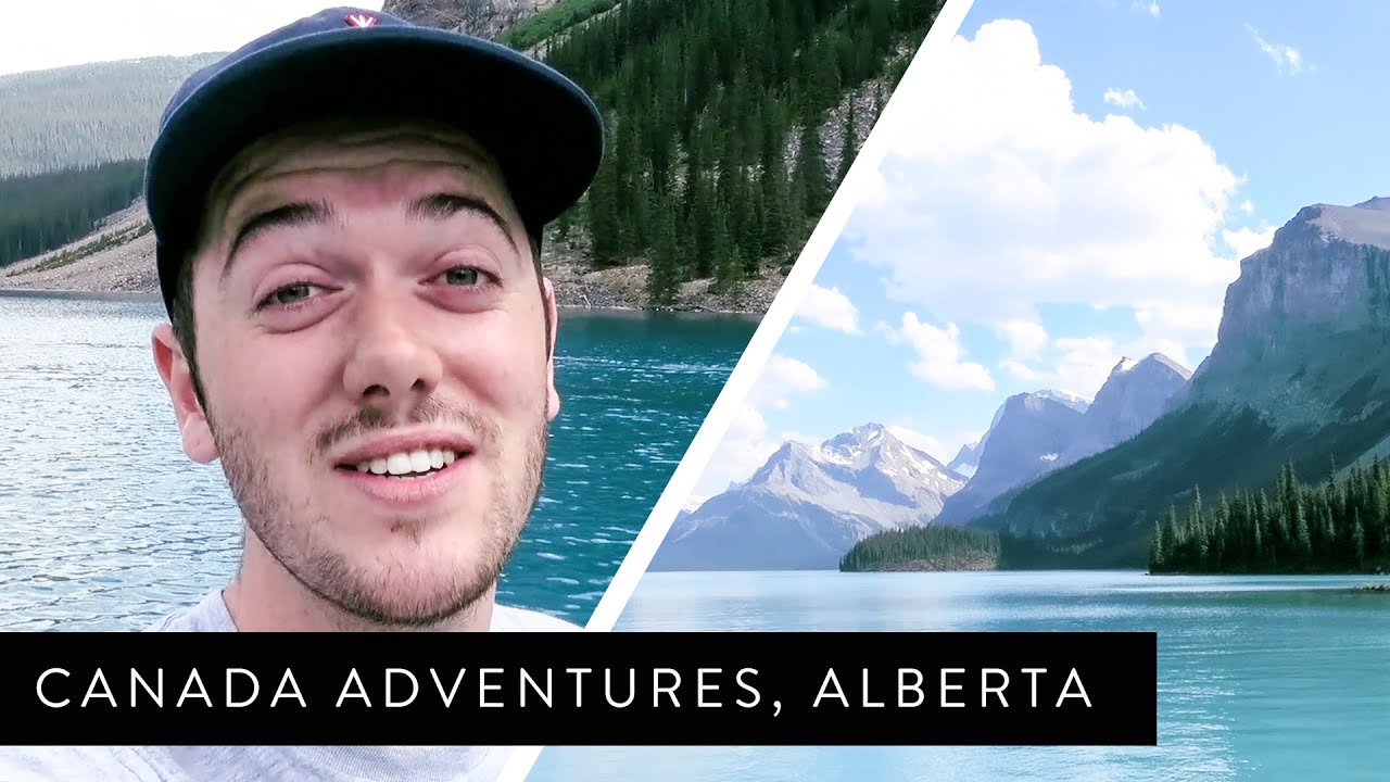 Canada Adventures - Alberta!