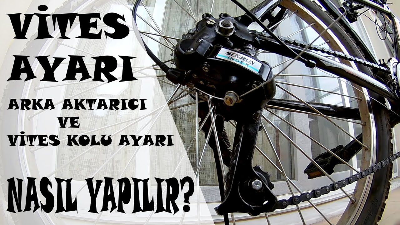 VİTES AYARI NASIL YAPILIR? / AKTARICI VE VİTES AYARI / BİSİKLLETTE ÖĞRENİLMESİ GEREKENLER