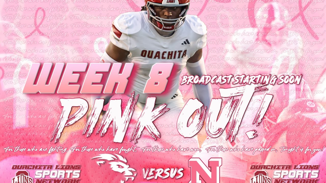 Week 8: Pink Out Game &ndash; Ouachita Lions vs Neville Tigers | OPHS Sports Network