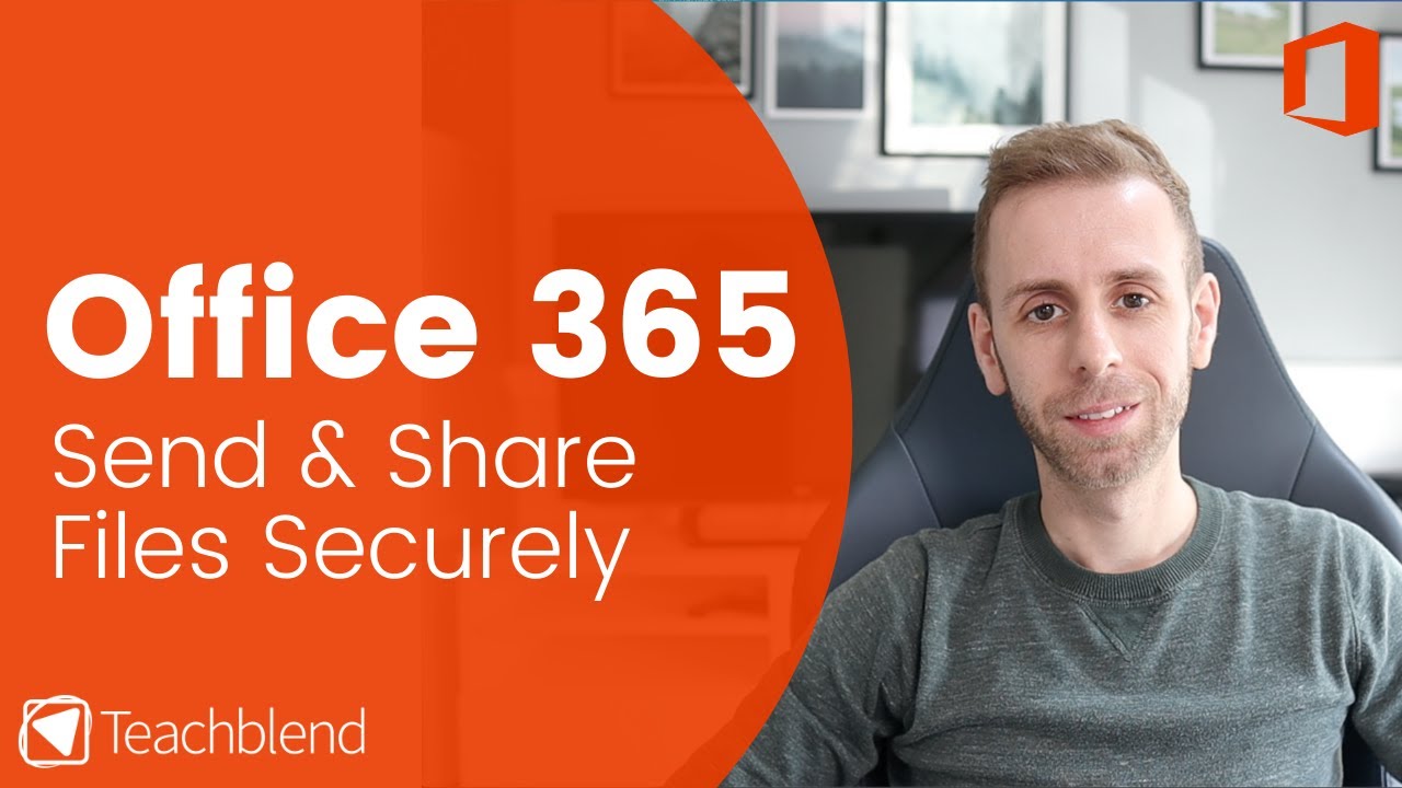 Send and Share Files Securely in Office 365