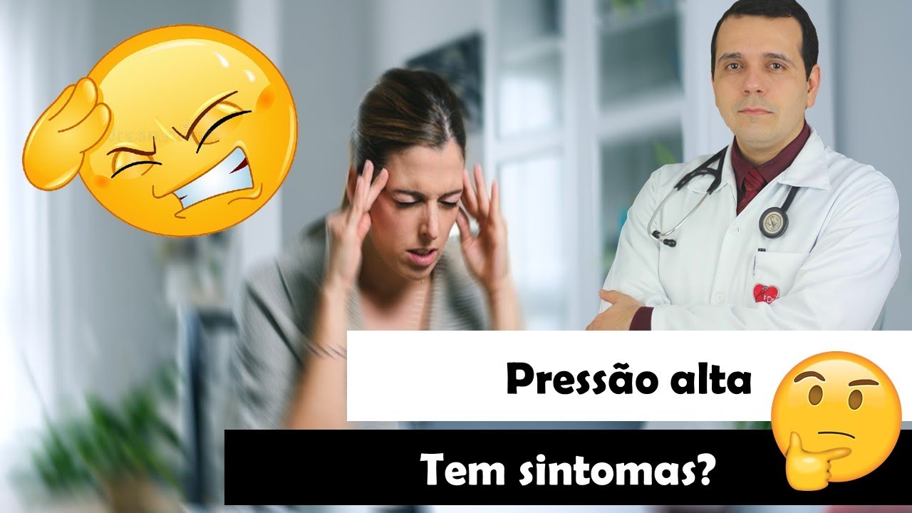 Quais s&atilde;o os sintomas de press&atilde;o alta?