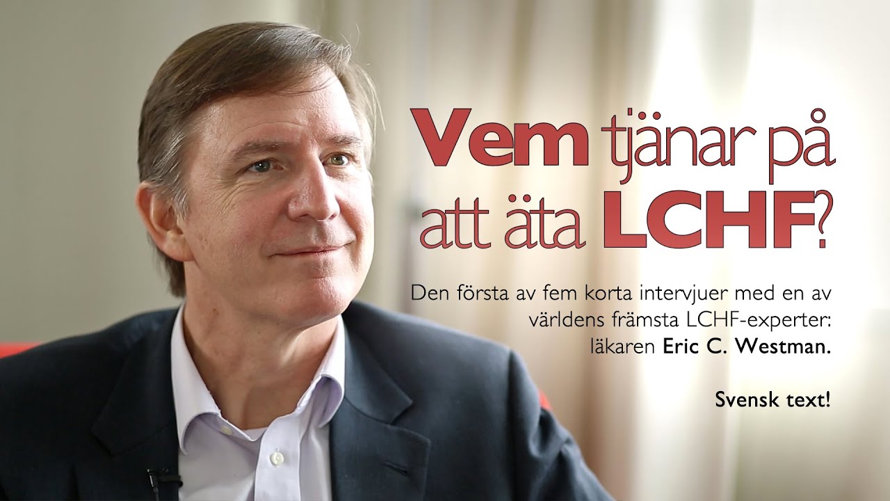 Vem tjänar på att äta LCHF? [2 min]