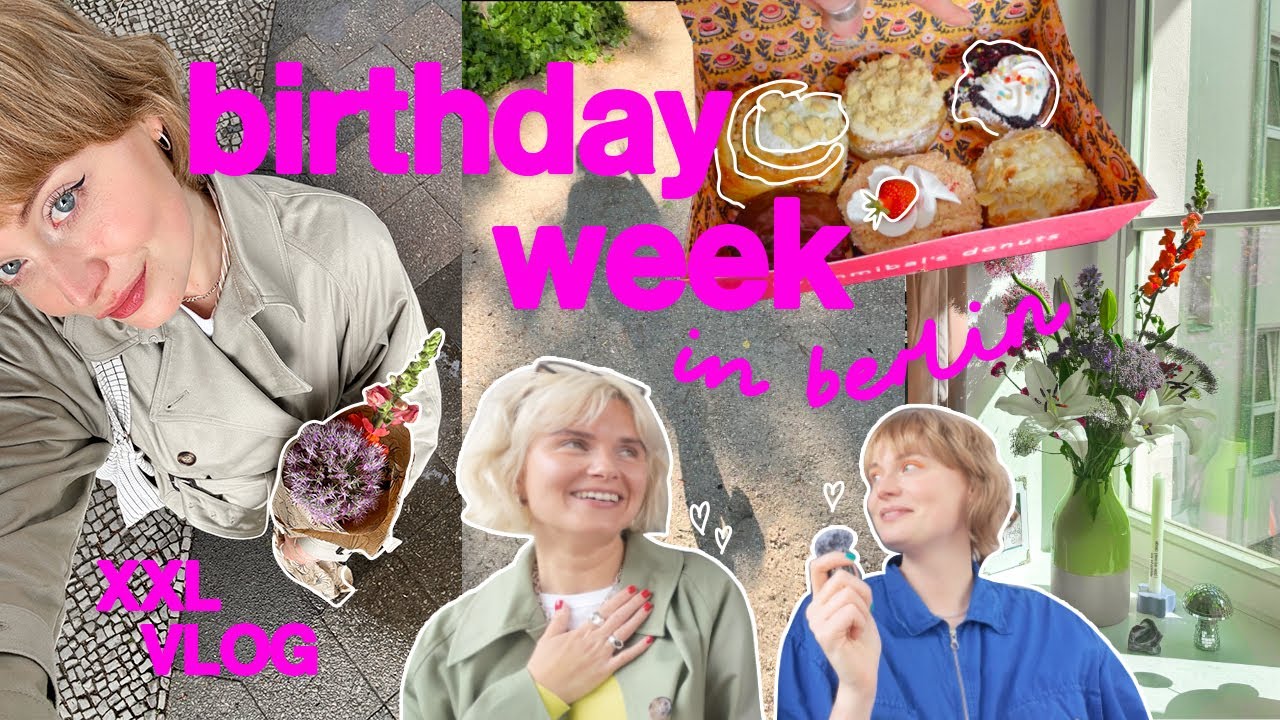 weekly vlog 🍓 meine geburtstagswoche in berlin 🎂 cafés, vintage shopping, geburtstagsfeier & konzert