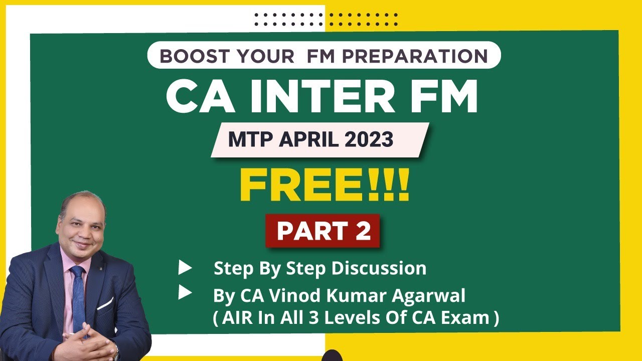 CA / CS / CMA Intermediate Financial Management MTP April 2023 | Part 2 | By CA Vinod Kumar Agarwal