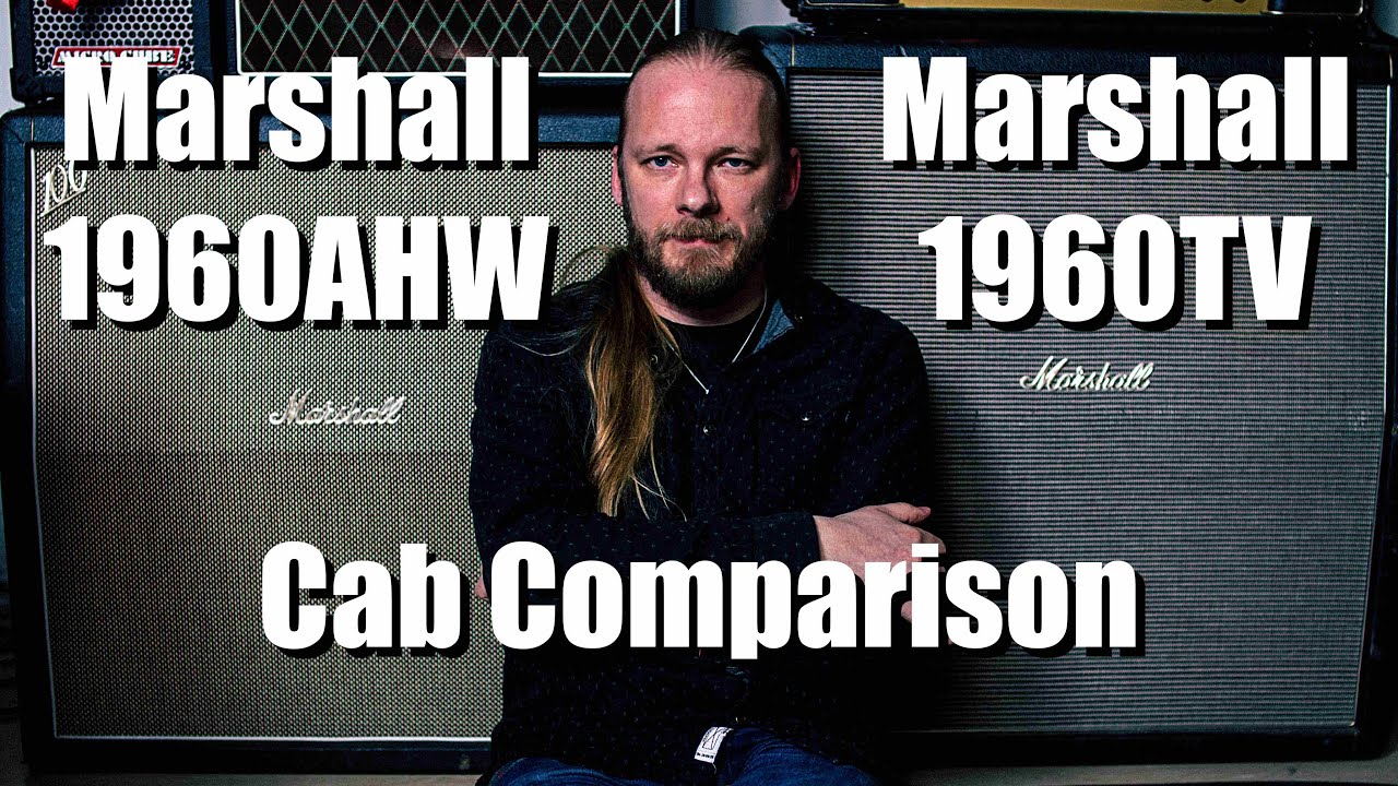 Marshall 4x12 Cabinet Comparison (1960TV vs 1960AHW)