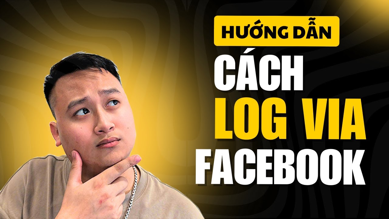 Hướng dẫn c&aacute;ch log via